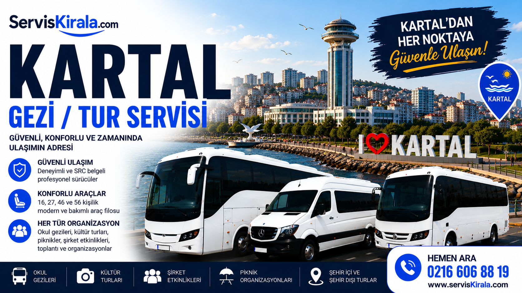 Kartal gezi tur servisi kiralama hizmeti için modern otobüs ve minibüs ile güvenli grup taşımacılığı
